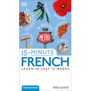 DK 15-Minute Language Learning 15-Minute French Learn in Just 12 Weeks, Paperback
