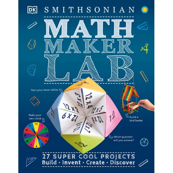 DK Activity Lab: Math Maker Lab : 27 Super Cool Projects (Hardcover)
