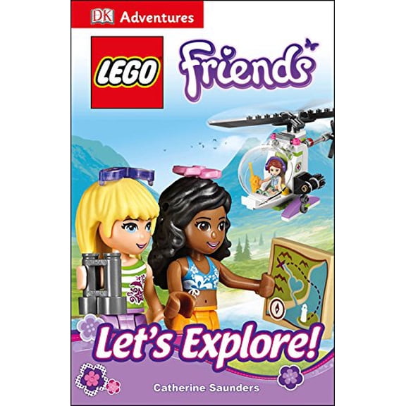 Pre-Owned DK Adventures: LEGO FRIENDS: Let's Explore! (Paperback) 1465435336 9781465435330