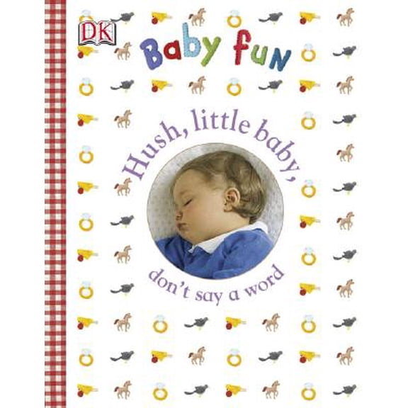 Pre-Owned DK Baby Fun: Hush Little Baby