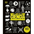 thumbnail image 1 of DK Big Ideas El Libro de la Ciencia (the Science Book), (Hardcover), 1 of 1