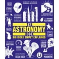thumbnail image 1 of DK Big Ideas The Astronomy Book, (Paperback), 1 of 1