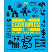 DK Big Ideas: The Economics Book : Big Ideas Simply Explained (Paperback)