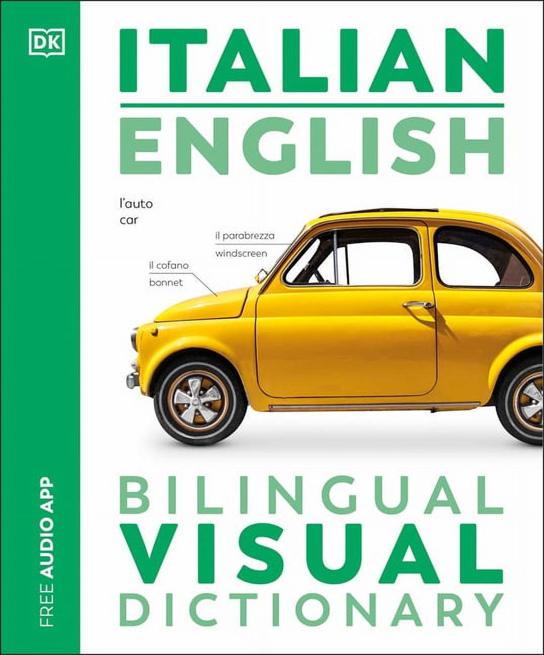 DK Bilingual Visual Dictionaries Italian English Bilingual Visual