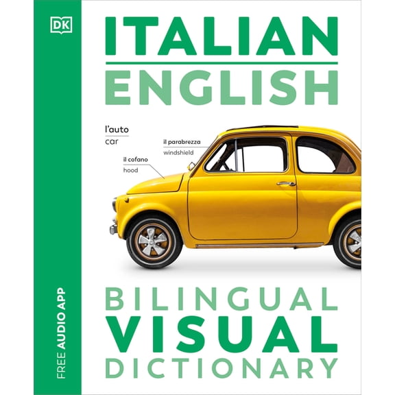 DK Bilingual Visual Dictionaries Italian English Bilingual Visual Dictionary, (Paperback)