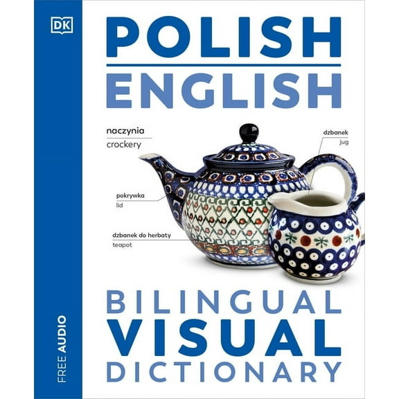 DK Bilingual Visual Dictionaries Polish - English Bilingual Visual Dictionary, (Paperback)