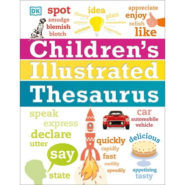 DK Children&apos;s Illustrated Reference Children&apos;s Illustrated Thesaurus, (Hardcover)