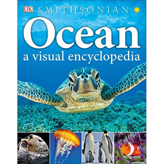 Pre-Owned DK Children's Visual Encyclopedias Ocean: A Visual Encyclopedia, (Hardcover)