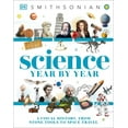 thumbnail image 1 of Science Year by Year: A Visual History, from Stone Tools to Space Travel, 1 of 1
