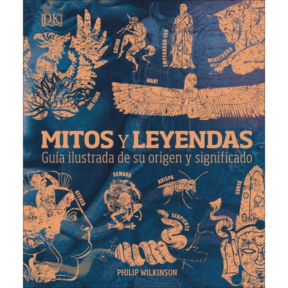 DK Compact Culture Guides Mitos Y Leyendas (Myths and Legends): Gua Ilustrada de Su Origen Y Significado, (Hardcover)