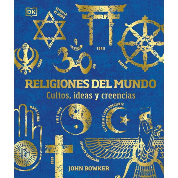 DK Compact Culture Guides Religiones del Mundo (World Religions): Cultos, Ideas Y Creencias, (Hardcover)