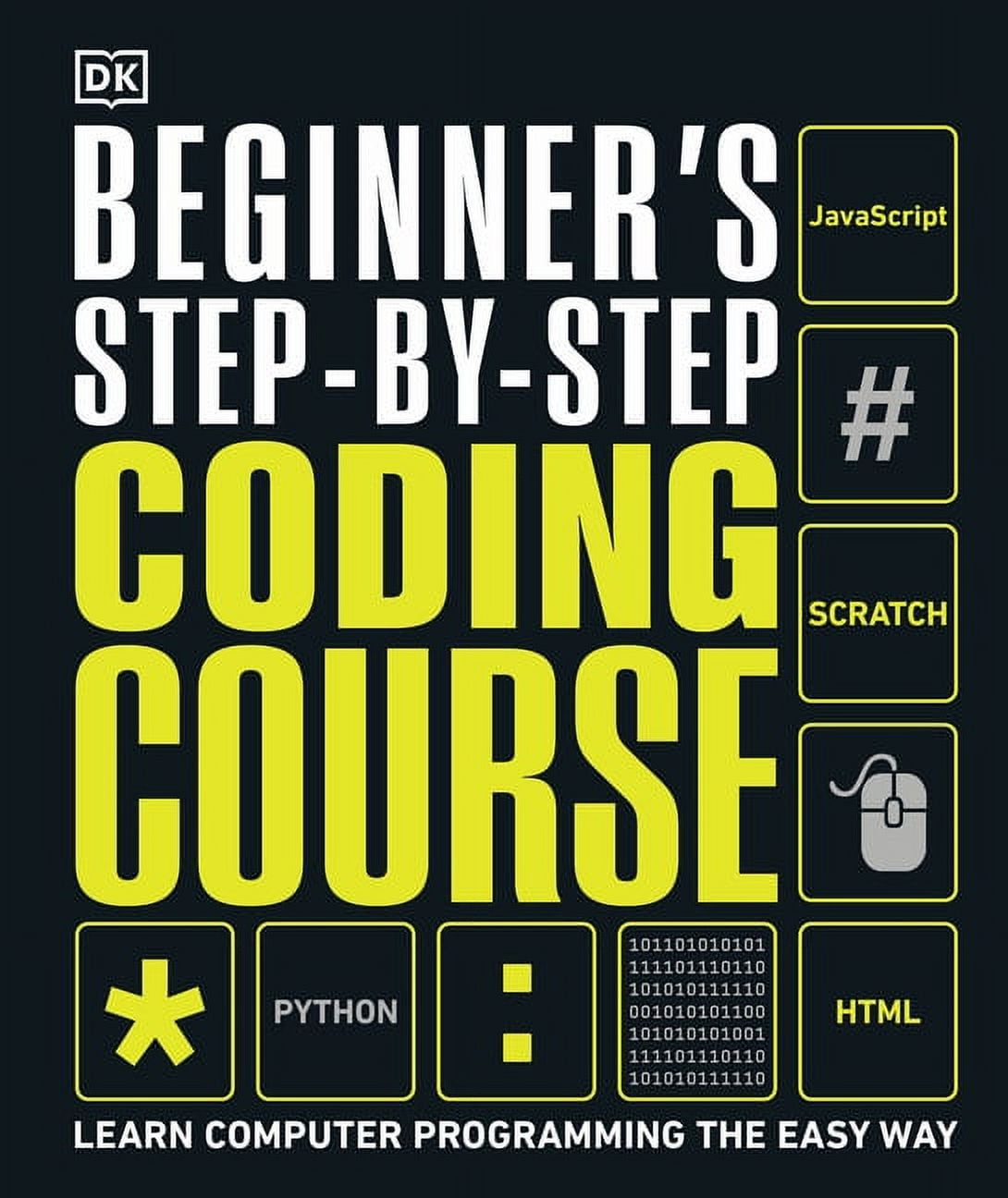 DK Complete Courses Beginner's Step-By-Step Coding Course: Learn ... image.