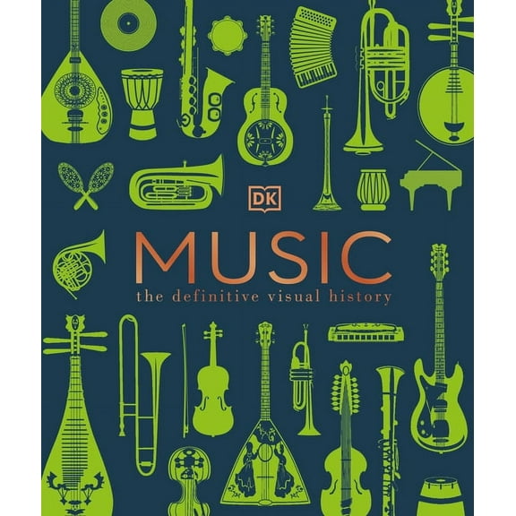 DK Definitive Visual Encyclopedias: Music : The Definitive Visual History (Hardcover)