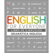 DK English for Everyone English for Everyone Gram tica Inglesa. El Libro de Ejercicios M s de 1000 Ejercicios Para Entender Y Practicar El Ingl, Paperback