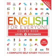 DK English for Everyone English for Everyone Course Book Level 1 Beginner A Complete Self-Study Program, Paperback