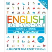 DK English for Everyone English for Everyone Course Book Level 4 Advanced A Complete Self-Study Program, Paperback