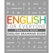 DK English for Everyone English for Everyone Grammar Guide Practice Book, Paperback