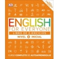thumbnail image 1 of DK English for Everyone English for Everyone: Nivel 2: Inicial, Libro de Ejercicios: Curso Completo de Autoaprendizaje, (Paperback), 1 of 1