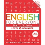 DK English for Everyone English for Everyone Practice Book Level 1 Beginner A Complete Self-Study Program, Paperback