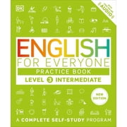 DK English for Everyone English for Everyone Practice Book Level 3 Intermediate A Complete Self-Study Program, Paperback