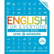 DK English for Everyone English for Everyone Practice Book المستوى 4 متقدم برنامج كامل للدراسة الذاتية، غلاف ورقي