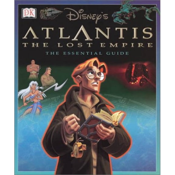 Pre-Owned Disney's Atlantis: The Lost Empire Essential Guide (Hardcover) by David John, Cynthia O'Neill