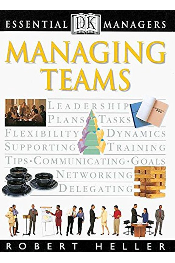 Pre-Owned DK Essential Managers: Managing Teams (Paperback) 0789428954 9780789428950