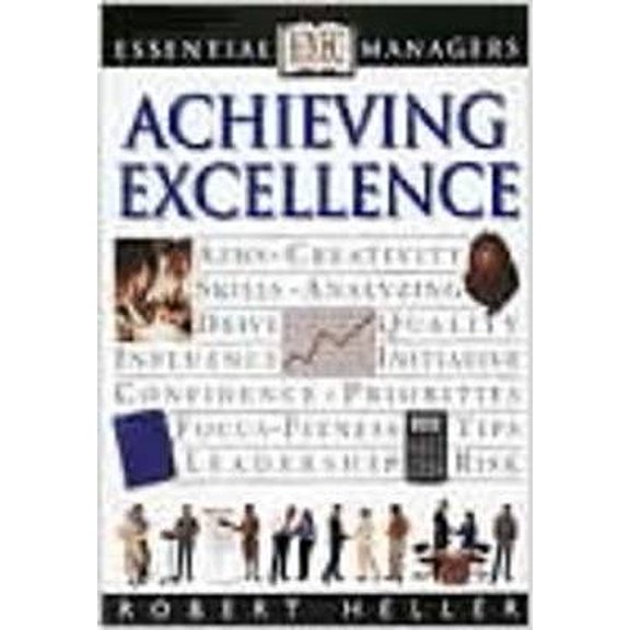 Pre-Owned DK Essential Managers: Achieving Excellence (Paperback)