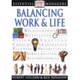 thumbnail image 1 of Pre-Owned DK Essential Managers: Balancing Work and Life (Paperback) 0789484110 9780789484116, 1 of 1