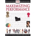 thumbnail image 1 of Pre-Owned DK Essential Managers: Maximizing Performance (Paperback) 0789480093 9780789480095, 1 of 1