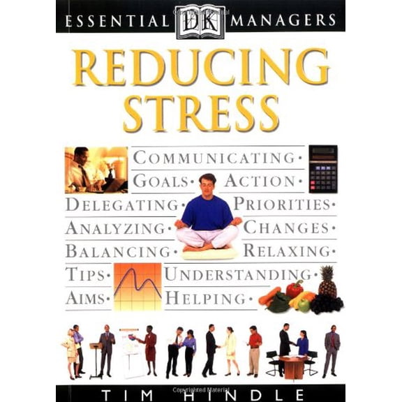 Pre-Owned Reducing Stress Dk Essential Managers Paperback Tim Hindle