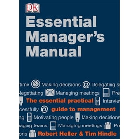 DK Essential Managers: The Essential Manager's Manual