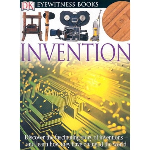Pre-Owned DK Eyewitness Books: Invention (Unknown) 0756610761 9780756610760