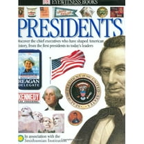 Pre-Owned Presidents (Eyewitness Books) (Hardcover) 0789488981 9780789488985