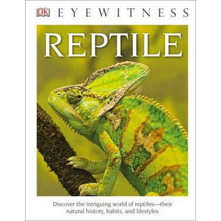 Pre-Owned DK Eyewitness Books: Reptile (Library Edition) (Library Binding) 146546252X 9781465462527