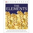 thumbnail image 1 of DK Eyewitness: DK Eyewitness Books: The Elements (Library Edition) (Hardcover), 1 of 4