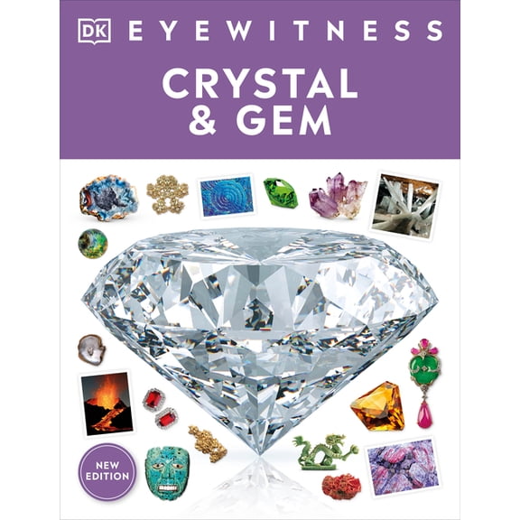 DK Eyewitness Eyewitness Crystal and Gem, (Paperback)