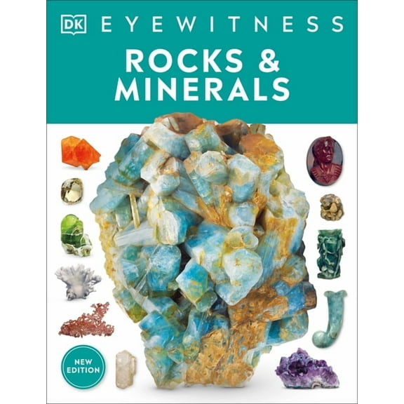 DK Eyewitness: Eyewitness Rocks and Minerals (Paperback)