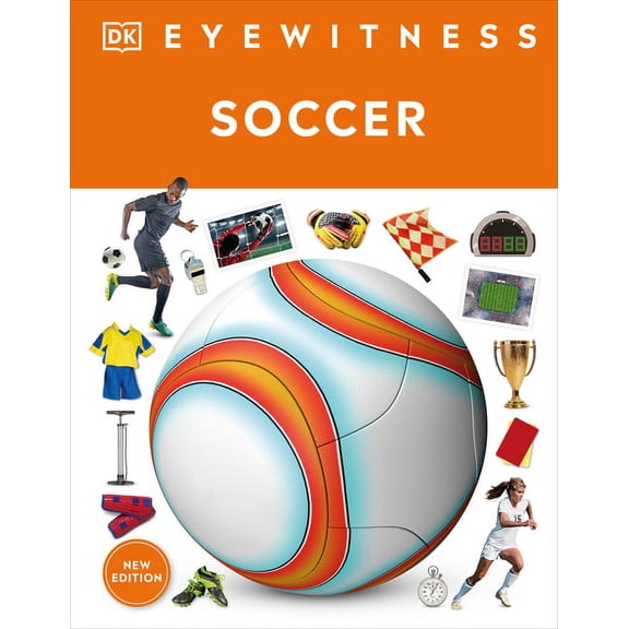 DK Eyewitness Eyewitness Soccer, (Hardcover)