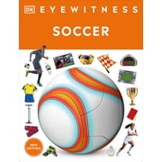 DK Eyewitness Eyewitness Soccer, Paperback