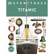 DK Eyewitness Eyewitness Titanic, Paperback