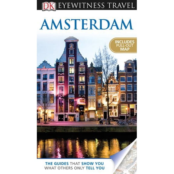 Pre-Owned DK Eyewitness Travel Guide: Amsterdam (Paperback) 0756669545 9780756669546