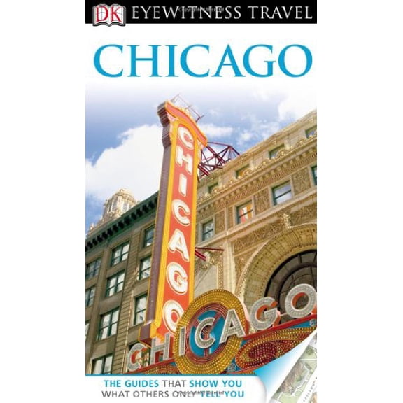 Pre-Owned Chicago [With Map] (Paperback) 0756685753 9780756685751