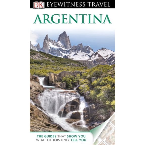 Pre-Owned DK Eyewitness Travel Guide: Argentina (Paperback) 0756685796 9780756685799