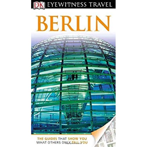 Pre-Owned DK Eyewitness Travel Guide: Berlin (Paperback) 0756669553 9780756669553
