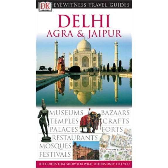 Pre-Owned Eyewitness Travel Guide - Delhi, Agra and Jaipur (Paperback) 9780789497178