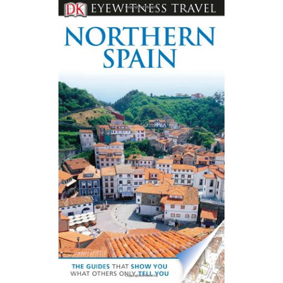 Pre-Owned DK Eyewitness Travel Guide: Northern Spain (Paperback) 0756694981 9780756694982