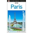 thumbnail image 1 of Pre-Owned DK Eyewitness Travel Guide Paris: 2018 (Paperback) 1465460454 9781465460455, 1 of 1