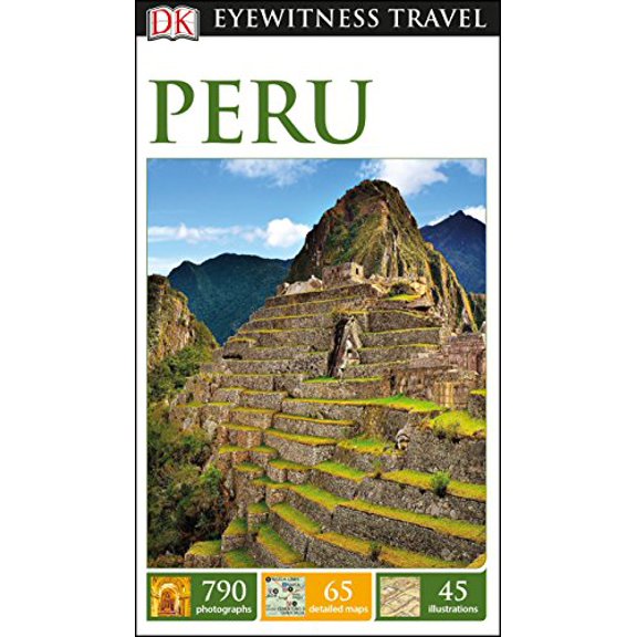 Pre-Owned DK Eyewitness Travel Guide Peru (Paperback) 1465441115 9781465441119