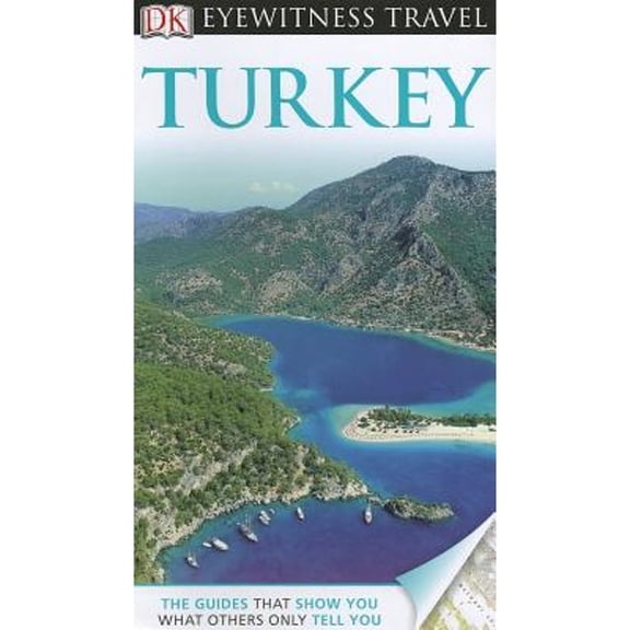 Pre-Owned DK Eyewitness Travel Guide: Turkey (Paperback) 0756684277 9780756684273